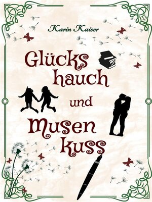 cover image of Glückshauch und Musenkuss
